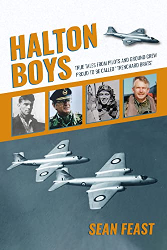 Beispielbild fr Halton Boys: True Tales from Pilots and Ground Crew Proud to be called 'Trenchard Brats' zum Verkauf von AwesomeBooks