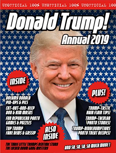 Stock image for The Unofficial Donald Trump Annual 2019 (Annuals 2019) for sale by AwesomeBooks