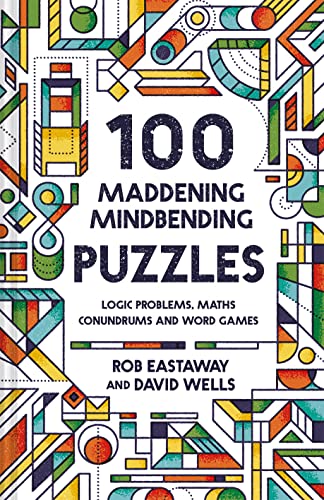 9781911622130: 100 Maddening Mindbending Puzzles: Logic problems, maths conundrums and word games [Idioma Ingls]