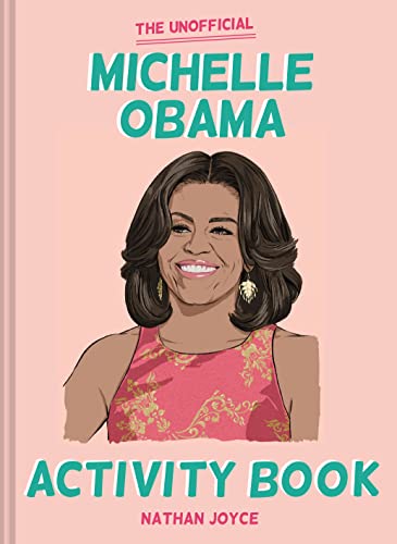 Stock image for The Unofficial Michelle Obama Activity Book for sale by WorldofBooks