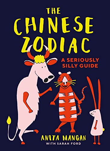 9781911622543: The Chinese Zodiac: A seriously silly guide