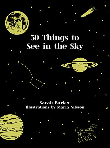 Beispielbild fr 50 Things to See in the Sky zum Verkauf von WorldofBooks