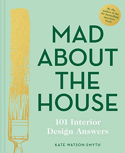 Imagen de archivo de Mad About the House: 101 Interior Design Answers a la venta por BooksRun