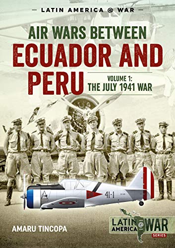 Stock image for Air Wars Between Ecuador and Peru for sale by Blackwell's