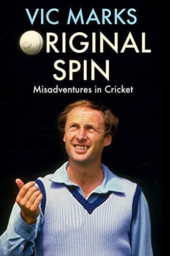 Beispielbild fr Original Spin: Misadventures in Cricket zum Verkauf von WorldofBooks