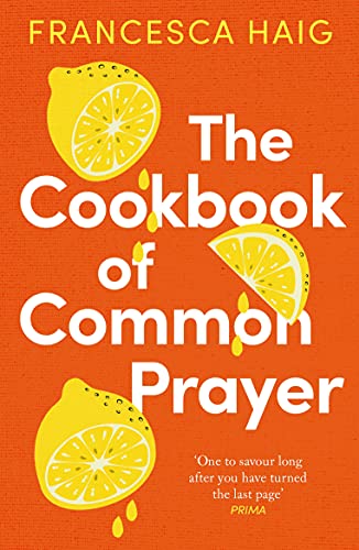 Stock image for The Cookbook of Common Prayer for sale by AwesomeBooks