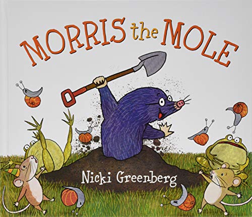 Stock image for Morris the Mole for sale by WorldofBooks
