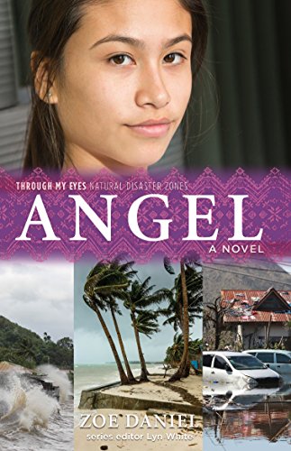 Beispielbild fr Angel: Through My Eyes - Natural Disaster Zones: 4 zum Verkauf von WorldofBooks