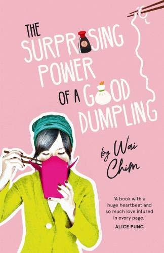 Stock image for The Surprising Power of a Good Dumpling for sale by Blackwell's