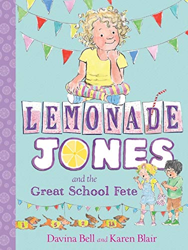 Beispielbild fr Lemonade Jones and the Great School Fete zum Verkauf von Blackwell's