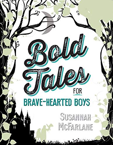 Stock image for Bold Tales for Brave-hearted Boys for sale by WorldofBooks