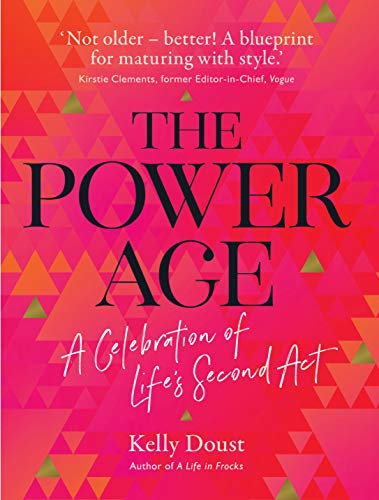 9781911632337: A Power Age: celebration of life's second act