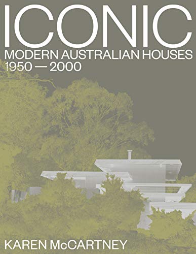 

Iconic : Modern Australian Houses 1950-2000