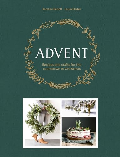 Stock image for Advent: Recipes and crafts for the countdown to Christmas for sale by WorldofBooks