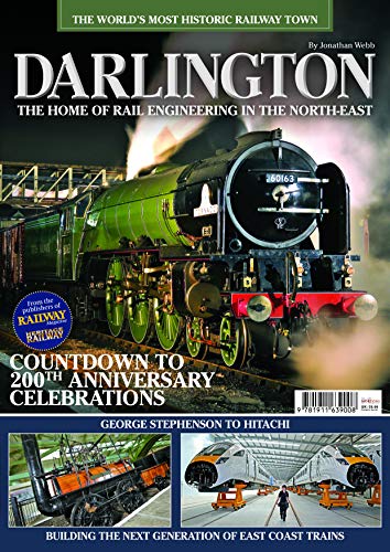 Stock image for Darlington: The Home of Rail Engineering in the North-East for sale by WorldofBooks
