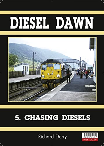 Stock image for Diesel Part 5: Chasing Diesels in the Last Century (Diesel Dawn) for sale by WorldofBooks