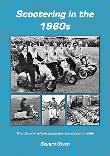 Beispielbild fr Scootering in the 1960s zum Verkauf von Smartbuy