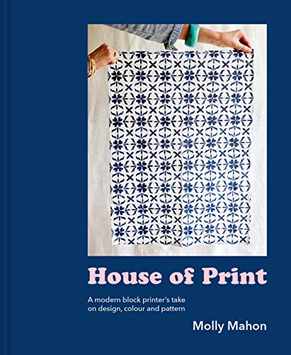 9781911641223: House of Print: A modern printer's take on design, colour and pattern