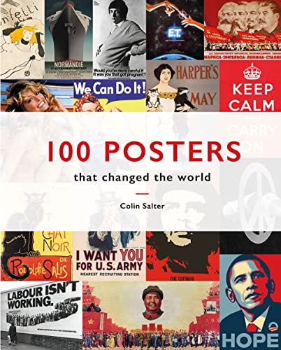 Stock image for 100 Posters That Changed the World for sale by ThriftBooks-Dallas