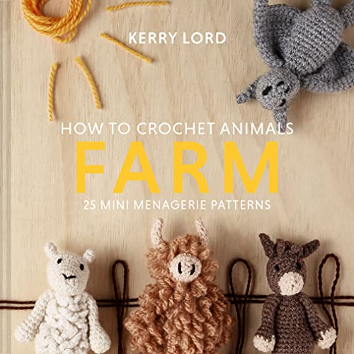 9781911641803: How to Crochet Animals: Farm: 25 mini menagerie patterns