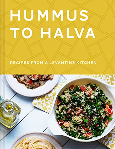 9781911641988: Hummus to Halva: Recipes from a Levantine Kitchen