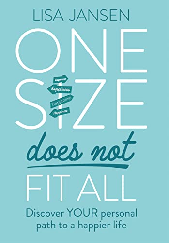 Stock image for One Size Does Not Fit All 2019: Discover YOUR personal path to a happier life for sale by AwesomeBooks