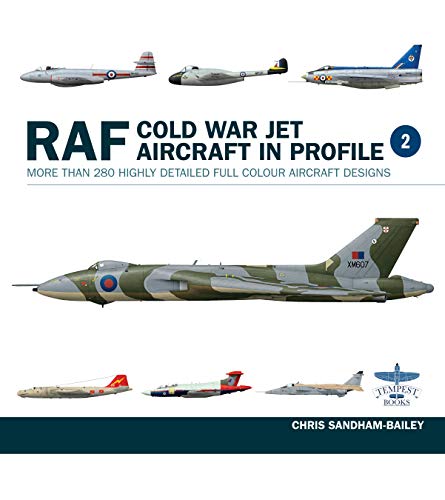 Stock image for RAF Cold War Jet Aircraft In Profile 2. More Than 280 Highly Detailed Full Colour Aircraft Designs for sale by Boomer's Books