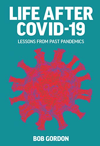 9781911658771: Life After Covid-19: Lessons from Past Pandemics