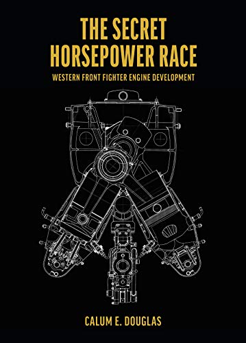 9781911658863: The Secret Horsepower Race - Special edition DB 601: Western Front Fighter Engine Development