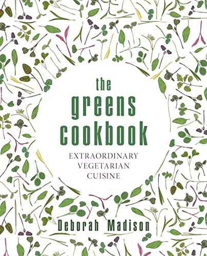 Imagen de archivo de The Greens Cookbook: Extraordinary Vegetarian Cuisine a la venta por WorldofBooks