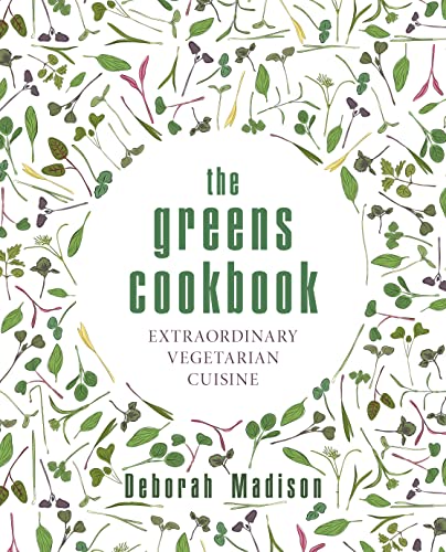 Stock image for The Greens Cookbook: Extraordinary Vegetarian Cuisine for sale by WorldofBooks