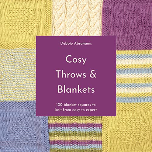 Stock image for Cosy Throws & Blankets: 100 blanket squares to knit from easy to expert for sale by HPB-Emerald