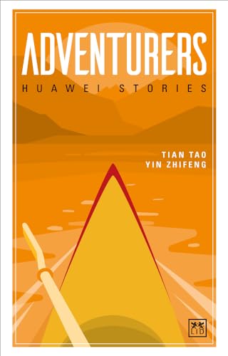 Stock image for Adventurers: Huawei Stories for sale by THE SAINT BOOKSTORE