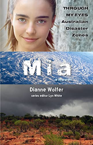 Stock image for Mia: Through My Eyes - Australian Disaster Zones for sale by GreatBookPrices