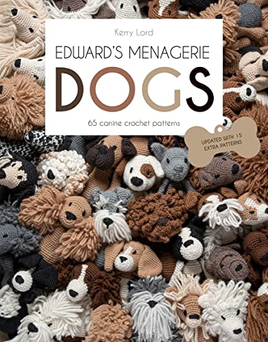9781911682523: Edward's Menagerie: DOGS: 65 Canine Crochet Projects