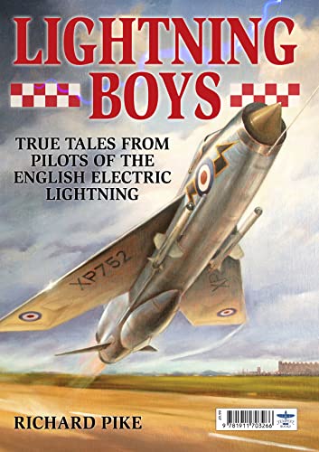 Beispielbild fr Lightning Boys: True Tales from Pilots of the English Electric Lightning zum Verkauf von WorldofBooks
