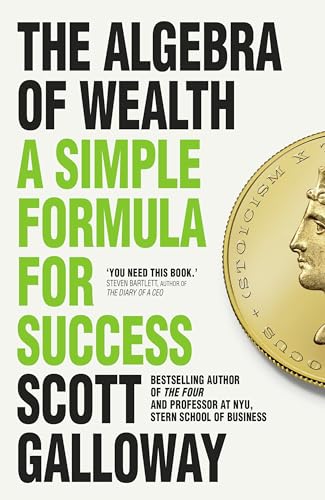 9781911709381: The Algebra of Wealth: A Simple Formula for Success