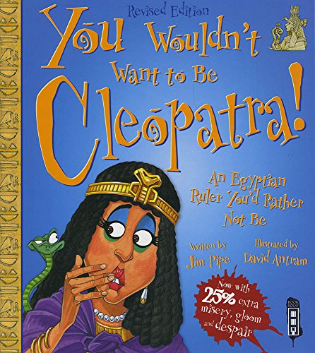 9781912006069: You Wouldn't Want to be Cleopatra