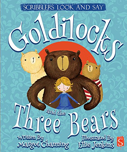 Beispielbild fr Goldilocks and the Three Bears (Scribblers Look and Say) zum Verkauf von Wonder Book