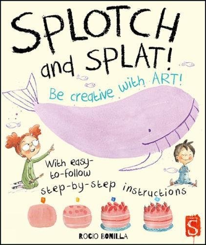 Imagen de archivo de Splotch and Splat: Get Creative a la venta por WorldofBooks