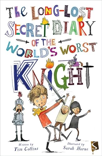 Beispielbild fr The Long-Lost Secret Diary Of The World's Worst Knight zum Verkauf von ThriftBooks-Dallas