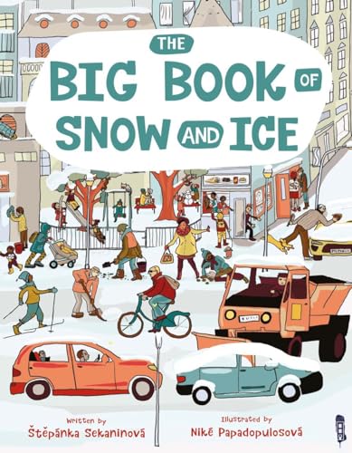 9781912006830: The Big Book of Snow and Ice