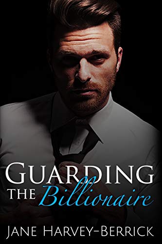 9781912015979: Guarding the Billionaire: The Justin Trainer Series (1)