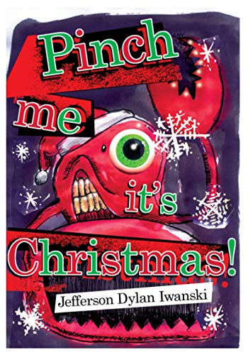 Stock image for Pinch Me It's Christmas for sale by GF Books, Inc.