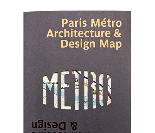 Stock image for Paris Metro Architecture & Design Map: Bilingual guide map to the architecture, art and design of the Paris Metro for sale by Books From California