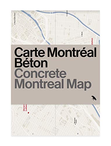 Stock image for Concrete Montr  al Map: Bilingual guide map to Montr  al's concrete and Brutalist architecture for sale by Books From California