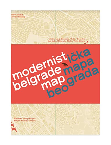 Stock image for Modernist Belgrade Map / Modernisticka Mapa Beograda: Modernisticka Mapa Beograda for sale by Revaluation Books