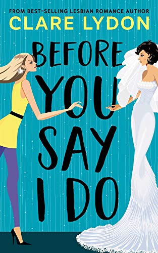 Beispielbild fr Before You Say I Do zum Verkauf von HPB-Ruby