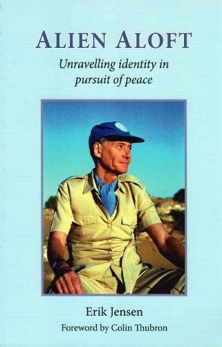 Imagen de archivo de ALIEN ALOFT: Unravelling identity in pursuit of peace a la venta por WorldofBooks