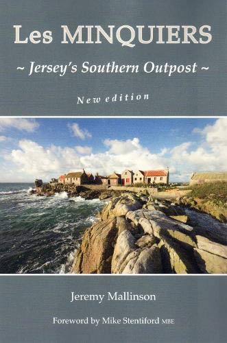 Beispielbild fr LES MINQUIERS: Jersey's Southern Outpost zum Verkauf von Monster Bookshop
